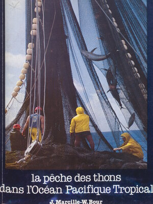cover image of La pêche des thons à la Senne et à la canne dans l'océan Pacifique tropical